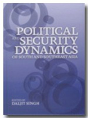cover image of Political and security dynamics in South and Southeast Asia